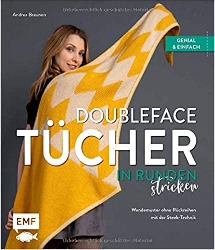 okumak Doubleface-Tücher in Runden stricken: Wendemuster ohne Rückreihen – genial und einfach mit der Steek-Technik