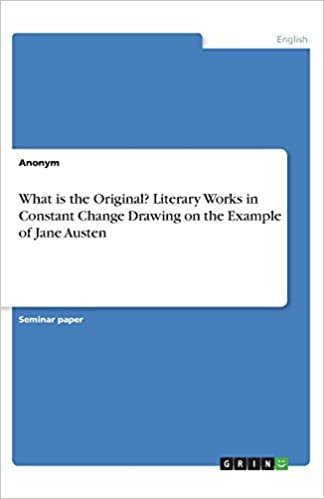 okumak What is the Original? Literary Works in Constant Change Drawing on the Example of Jane Austen