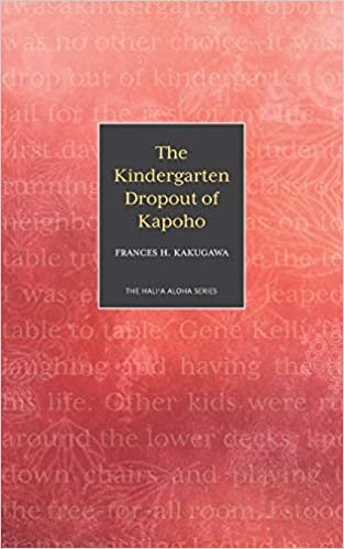 okumak The Kindergarten Dropout of Kapoho (Hali&#39;a Aloha)