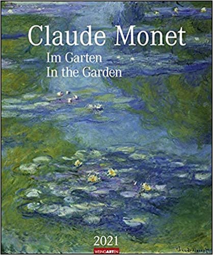 okumak Claude Monet Im Garten - Kalender 2021