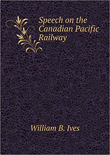 okumak Speech on the Canadian Pacific Railway