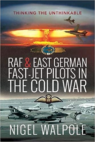 okumak Walpole, N: RAF and East German Fast-Jet Pilots in the Cold