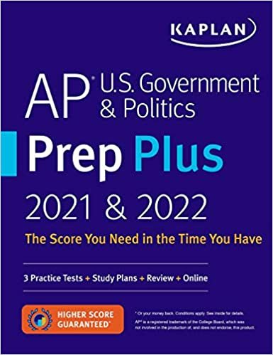 okumak AP U.S. Government &amp; Politics Prep Plus 2021 &amp; 2022: 3 Practice Tests + Study Plans + Targeted Review &amp; Practice + Online (Kaplan Test Prep)