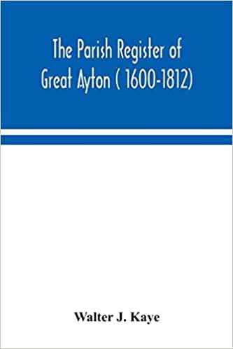 okumak The Parish Register of Great Ayton ( 1600-1812)