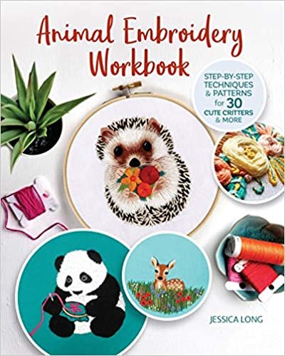 okumak Cute Critters: An Embroidery Pattern Compendium: Step-By-Step Techniques &amp; Patterns for 30 Cute Critters &amp; More