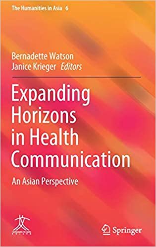 okumak Expanding Horizons in Health Communication: An Asian Perspective (The Humanities in Asia)