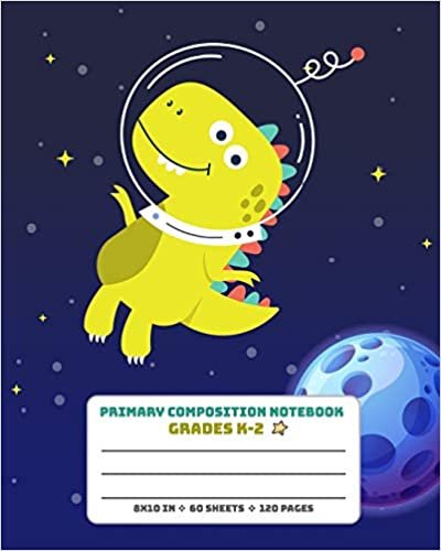 okumak Primary Composition Notebook Grades K-2: Picture drawing and Dash Mid Line hand writing paper Story Paper Journal - Space T-REX Design (Space Magic Story Jurnal, Band 8)