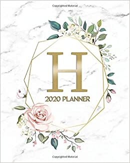 okumak 2020 Planner: Abstract Gold 2020 Daily Weekly Organizer - Floral Monogram Initial Letter H Agenda For Girls &amp; Women With Holidays &amp; Inspirational Quotes, To-Do’s, Vision Boards &amp; Notes.