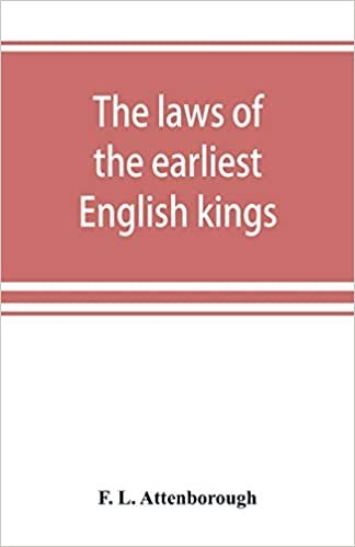 okumak The laws of the earliest English kings