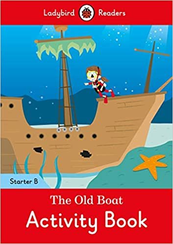 okumak The Old Boat Activity Book - Ladybird Readers Starter Level B