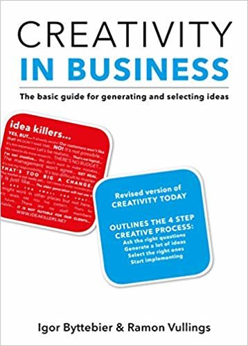 okumak Creativity in Business: The basic guide for idea generation and selection