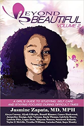 okumak Beyond Beautiful: A Girls Guide to Studying, Self Care and Staying Focused During Difficult Times: 2