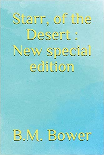 okumak Starr, of the Desert: New special edition