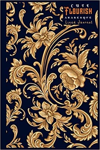 okumak CUTE FLOURISH ARABESQUE Lined Journal: A Pretty Arabesque Journal Notebook/Diary with Beautiful Soft Cover Finish for Kids, s, Girls and Boys, Men ... Dairy or Notebook with 6&quot;x9&quot; Total 110 Pages)