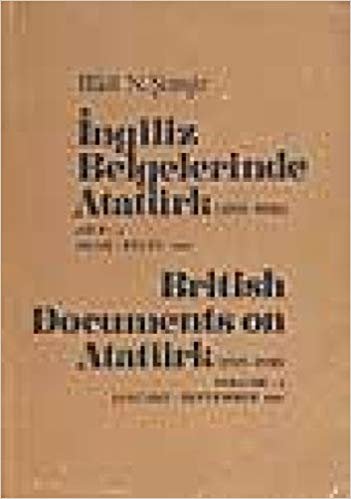 okumak İngiliz Belgelerinde Atatürk Cilt: 31921 / British Documents on Atatürk  Volume: 3: (1919-1938)  Ocak-Eylül /January-September 1921