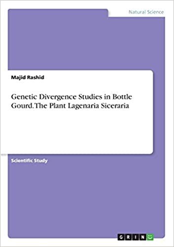 okumak Genetic Divergence Studies in Bottle Gourd. The Plant Lagenaria Siceraria