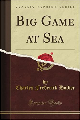 okumak Big Game at Sea (Classic Reprint)