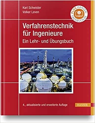 okumak Verfahrenstechnik für Ingenieure: Ein Lehr- und Übungsbuch (mit umfangreichem Zusatzmaterial)