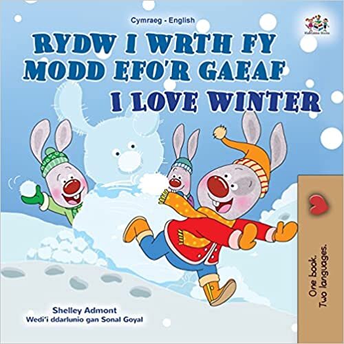 I Love Winter (Welsh English Bilingual Book for Kids)
