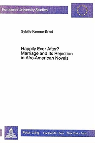 okumak Happily Ever After? : Marriage and Its Rejection in Afro-American Novels : v. 192