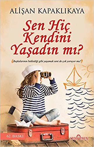 okumak Sen Hiç Kendini Yaşadın mı?