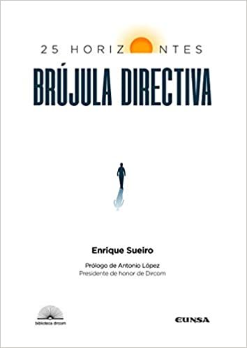 okumak Brújula directiva: 25 horizontes (Biblioteca DIRCOM)