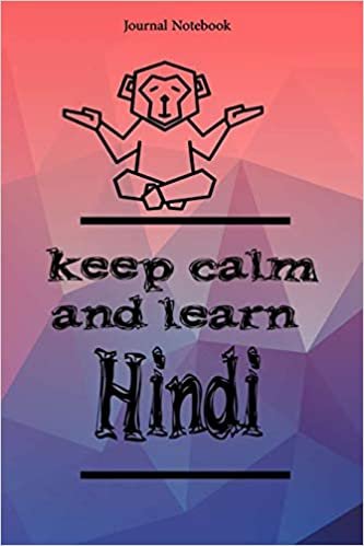okumak Keep Calm And Learn Hindi Journal Notebook Sheet 9x6 Inches 120 Pages with bleed