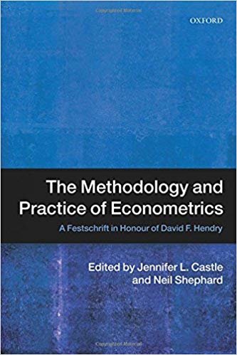 okumak The Methodology and Practice of Econometrics : A Festschrift in Honour of David F. Hendry
