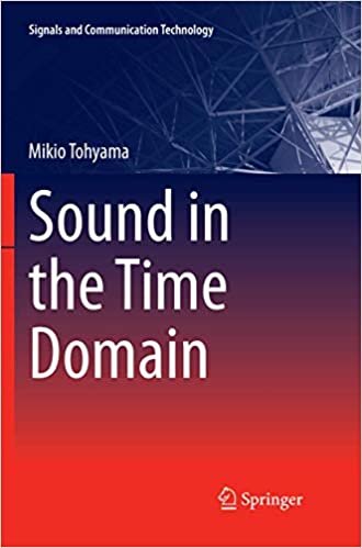 okumak Sound in the Time Domain (Signals and Communication Technology)