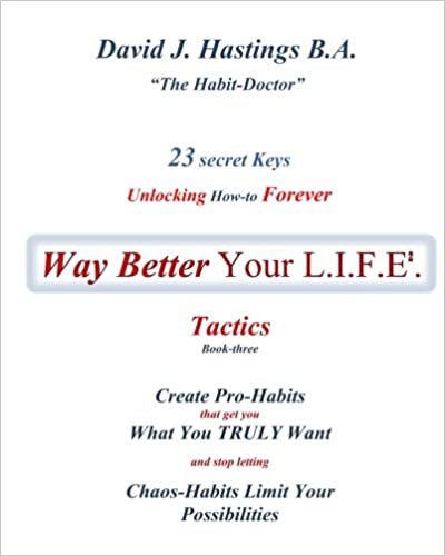 okumak 23 Secret Keys unlocking How-to Forever Way Better Your L.I.F.E.: Tactics (Book-three): Volume 3