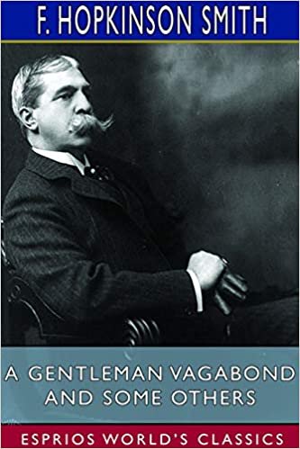 okumak A Gentleman Vagabond and Some Others (Esprios Classics)