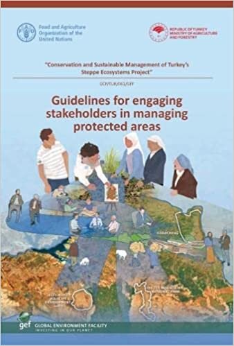 Guidelines for Engaging Stakeholders in Managing Protected Areas: Conservation and Sustainable Management of Turkey's Steppe Ecosystems Project – GCP/TUR/061/GFF