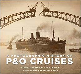 okumak A Photographic History of P&amp;O Cruises