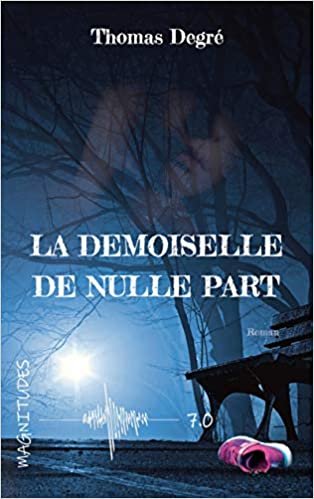okumak La demoiselle de nulle part (JDH EDITIONS)