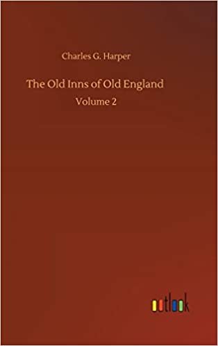 okumak The Old Inns of Old England: Volume 2