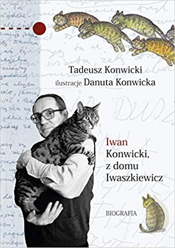 okumak Iwan Konwicki z domu Iwaszkiewicz. Biografia