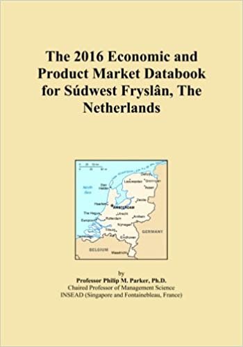 okumak The 2016 Economic and Product Market Databook for SÃºdwest FryslÃ¢n, The Netherlands