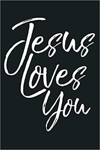 okumak Womens Christian Evangelism Quote Gift For Women Jesus Loves You V Neck: Notebook Planner - 6x9 inch Daily Planner Journal, To Do List Notebook, Daily Organizer, 114 Pages