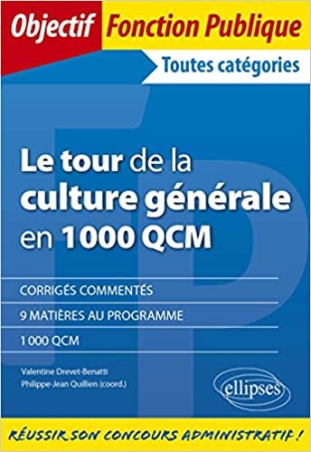 okumak Le tour de la culture générale en 1000 QCM (Objectif Fonction Publique)