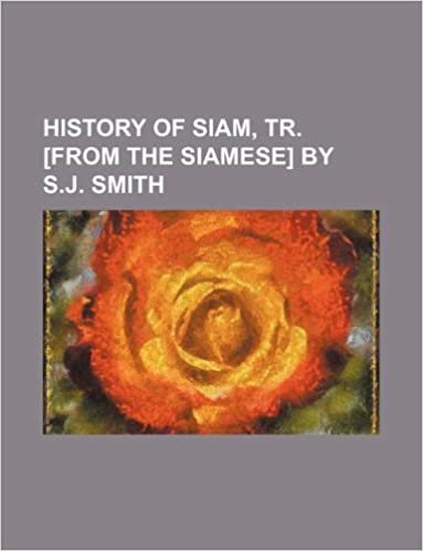 okumak History of Siam, Tr. [From the Siamese] by S.J. Smith