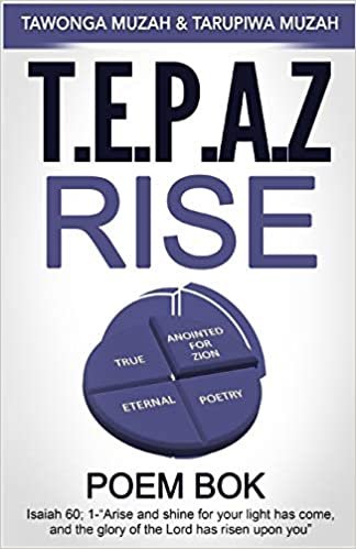 okumak T.E.P.A.Z Rise: Poem Book