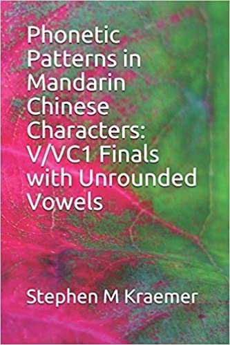okumak Phonetic Patterns in Mandarin Chinese Characters: V/VC1 Finals with  Unrounded Vowels (Let&#39;s Learn Mandarin Phonics)