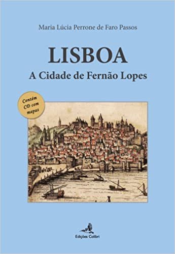okumak Lisboa - A Cidade de Fernão Lopes