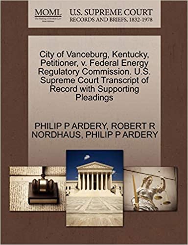 okumak City of Vanceburg, Kentucky, Petitioner, v. Federal Energy Regulatory Commission. U.S. Supreme Court Transcript of Record with Supporting Pleadings