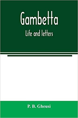 okumak Gambetta: life and letters
