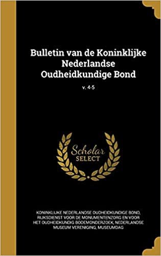 okumak Bulletin van de Koninklijke Nederlandse Oudheidkundige Bond; v. 4-5