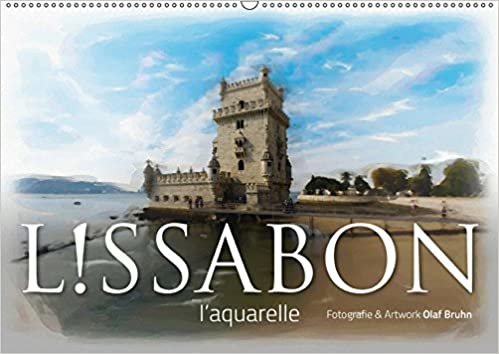 okumak Lissabon l&#39;aquarelle (Wandkalender 2019 DIN A2 quer): 13 hochauflösende Lissabon-Fotografien mit von Olaf Bruhn. (Monatskalender, 14 Seiten )