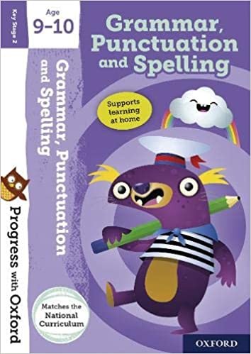 okumak Progress with Oxford:: Grammar, Punctuation and Spelling Age 9-10