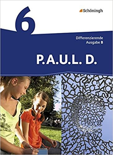 okumak P.A.U.L. D. (Paul) 6. Schülerbuch. Differenzierende Ausgabe. Realschulen und Gemeinschaftsschulen. Baden-Württemberg: Persönliches Arbeits- und Lesebuch Deutsch