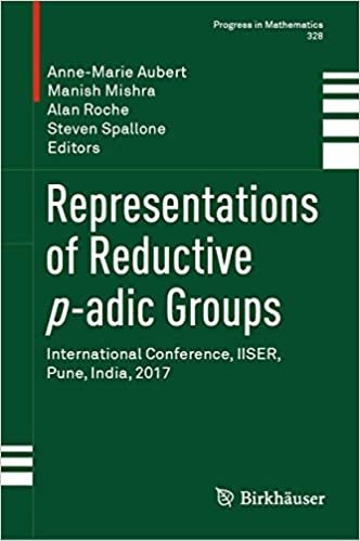 okumak Representations of Reductive p-adic Groups: International Conference, IISER, Pune, India, 2017 (Progress in Mathematics)